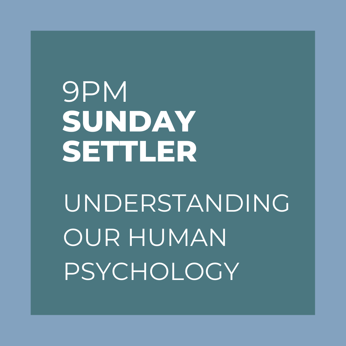 #53 Understanding our Human Psychology